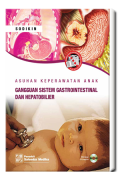 Asuhan Keperawatan Anak Gangguan Sistem Gastrointestinal dan Hepatobiler