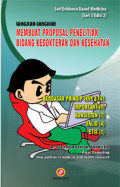 Langkah-langkah Membuat Proposal Penelitian Bidang Kedokteran dan Kesehatan