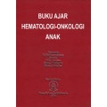 Buku Ajar Hematologi - Onkologi Anak