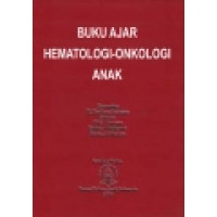 Buku Ajar Hematologi - Onkologi Anak
