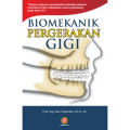Biomekanik Pergerakan Gigi : Respon Ligamen Periodontal terhadap Tekanan Orthodonsi