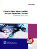 Konsep Dasar Keperawatan Dengan Pemetaan Konsep (Concept Mapping)