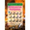 Pengantar Keperawatan Profesional