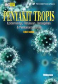 Penyakit Tropis : Epidemiologi, Penularan, Pencegahan dan Pemberantasannya Edisi 2