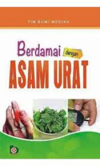 Panduan Lengkap Mencegah & Mengobati Asam Urat