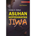 Konsep dan aplikasi Asuhan Keperawatan Jiwa