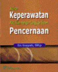Asuhan Keperawatan Pada Klien Dengan Gangguan Sistem Pencernaan