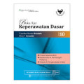 Buku Ajar Keperawatan Dasar: proses keperawatan, kedaruratan & pertolongan pertama. asepsis & pengendalian infeksi