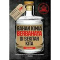 Bahan Kimia Berbahaya di Sekitar Kita