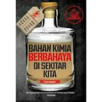 Bahan Kimia Berbahaya di Sekitar Kita