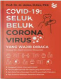 Covid-19: Seluk Beluk Corona Virus