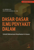 Dasar-dasar Ilmu Penyakit Dalam: untuk mahasiswa kesehatan & umum
