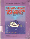 Dasar-Dasar Keperawatan Maternitas
