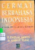 Cermat Berbahasa Indonesia