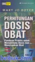 Perhitungan Dosis Obat: panduan praktis untuk menghitung dosis dan menyiapkan obat