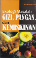 Ekologi Masalah Gizi, Pangan, dan Kemiskinan