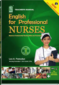 English For Professional Nurses 1: based on fundamental nursing skills procedures