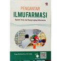 Pengantar Ilmu Farmasi: sejarah, peran, dan ruang lingkup kefarmasian