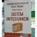 Asuhan Keperawatan Pada Pasien dengan Gangguan Sistem Integumen