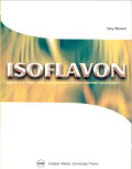 Isoflavon: berbagai sumber, sifat, dan manfaatnya pada penyakit degeneratif