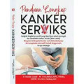 Panduan Lengkap Kanker Serviks
