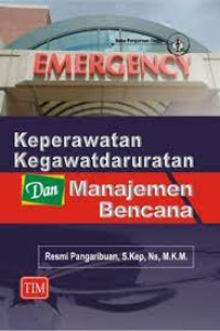 Keperawatan Kegawatdaruratan dan Manejemen Bencana