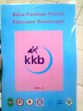 Buku Panduan Praktis Pelayanan Kontrasepsi