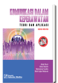 Komunikasi Dalam Keperawatan: teori dan aplikasi