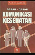 Dasar-dasar Komunikasi Kesehatan