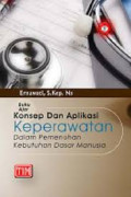 Buku Ajar Konsep dan Aplikasi keperawatan dalam Pemenuhan Kebutuhan Dasar Manusia