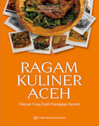 Ragam Kuliner Aceh: nikmat yang sulit dianggap remeh