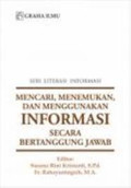 Mencari, Menemukan, dan Menggunakan Informasi secara Bertanggung Jawab