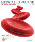 Medical Language: For Modern Health Care 2nd edition