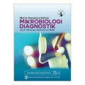Mikrobiologi Diagnostik: untuk teknologi laboratorium medik