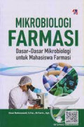 Mikrobiologi Farmasi: dasar-dasar mikrobiologi untuk mahasiswa farmasi