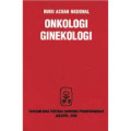 Onkologi Ginekologi: buku acuan nasional