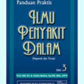 Panduan Praktis Ilmu Penyakit Dalam: diagnosis dan terapi