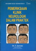 Pemeriksaan Klinik Neurologik Dalam Praktek