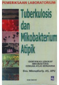 Pemeriksaan Laboratorium Tuberkulosis dan Mikobakterium Atipik