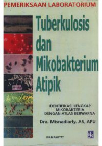 Pemeriksaan Laboratorium Tuberkulosis dan Mikobakterium Atipik