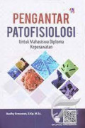 Pengantar Patofisiologi: untuk mahasiswa diploma keeprawatan