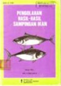 Pengolahan Hasil-hasil Sampingan Ikan