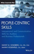 People-Centric Skills: interpersonal and communication skills for auditors and business professionals