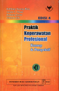 Praktik Keperawatan Profesional: konsep & perspektif