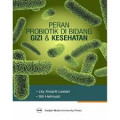 Peran Probiotik di Bidang Gizi & Kesehatan