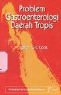 Problem Gastroenterologi Daerah Tropis