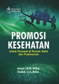 Promosi Kesehatan untuk Perawat di Rumah Sakit dan Puskesmas