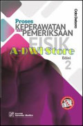Proses Keperawatan dan Pemeriksaan Fisik