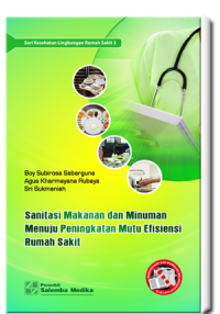 Sanitasi Makanan dan Minuman Menuju Peningkatan Mutu Efisiensi RS
