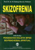 Skizofrenia: Pendekatan Holisyik (BPSS) Bio Psiko Sosial_ Spiritual